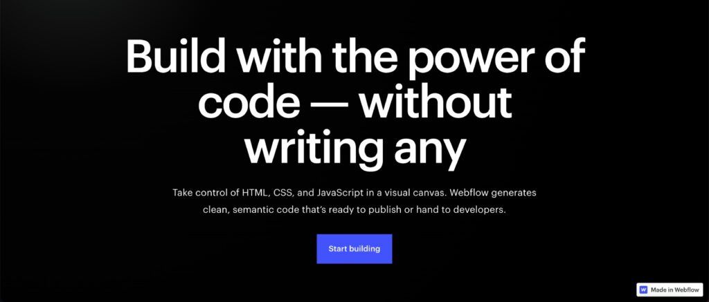 L'obiettivo di Webflow è scritto in bella vista in homepage, con la frase che recita